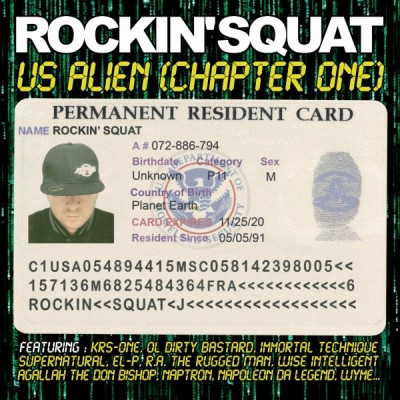 Rockin' Squat – U.S Alien (Chapter One) (CD) (2011) (320 kbps)