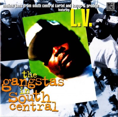 South Central Cartel And Havoc & Prodeje Featuring L.V. ‎– The Gangstas In South Central (CD) (1998) (FLAC + 320 kbps)