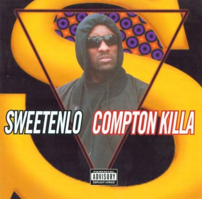 Sweetenlo – Compton Killa (CD) (1994) (FLAC + 320 kbps)