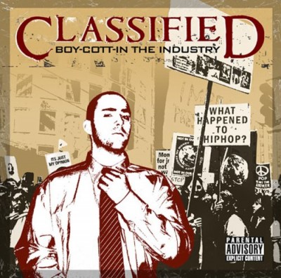 Classified – Boy-Cott-In The Industry (CD) (2005) (FLAC + 320 kbps)