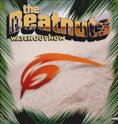 The Beatnuts – Watch Out Now (CDS) (1999) (FLAC + 320 kbps)