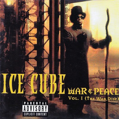 00 - Ice Cube - War & Peace Vol.1