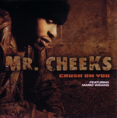 Mr. Cheeks – Crush On You (CDS) (2003) (320 kbps)