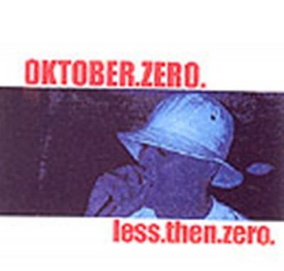 Oktober Zero – Less Then Zero (2002) (320 kb/s)