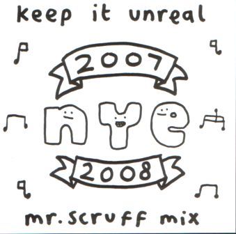 Mr. Scruff – Keep it Unreal New Years Eve Mix 2007-2008 (2008) (CDr) (320 kbps)