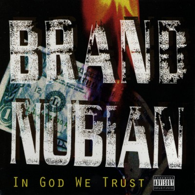 Brand Nubian ‎– In God We Trust (CD) (1992) (FLAC + 320 kbps)