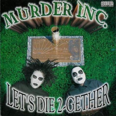 Murder Inc. – Let’s Die 2-Gether (CD) (1997) (320 kbps)