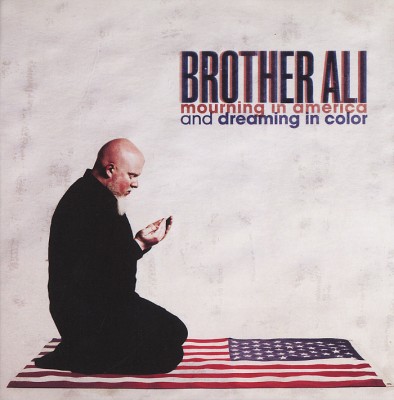 Brother Ali – Mourning In America And Dreaming In Color (CD) (2012) (FLAC + 320 kbps)
