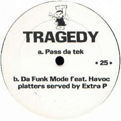 Tragedy Khadafi – Pass Da Tek / Da Funk Mode (1995) (VLS) (FLAC + 320 kbps)