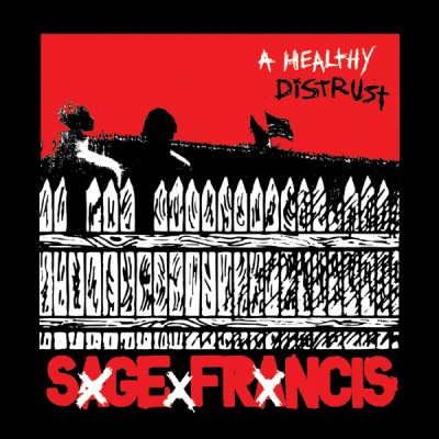 Sage Francis – A Healthy Distrust (CD) (2004) (FLAC + 320 kbps)