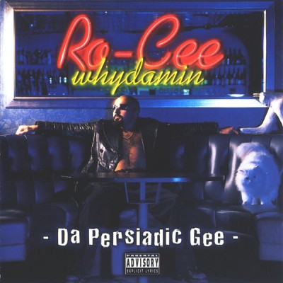 Ro-Cee – Da Persiadic Gee (CD) (1996) (FLAC + 320 kbps)