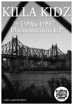 Killa Kidz – The 1996-1997 Phenomenon EP (Vinyl) (2013) (FLAC + 320 kbps)