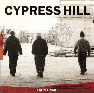 Cypress Hill – Latin Lingo (CDS) (1992) (FLAC + 320 kbps)
