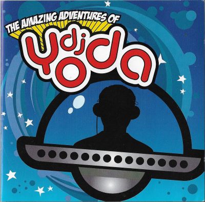 DJ Yoda – The Amazing Adventures Of DJ Yoda (2006) (CD) (FLAC + 320 kbps)