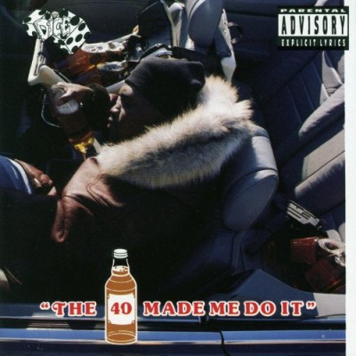 Dice – The 40 Made Me Do It (CD) (1992) (FLAC + 320 kbps)