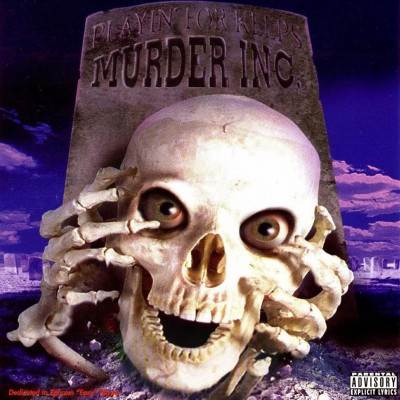 Murder Inc. – Playin For Keeps (CD) (1995) (FLAC + 320 kbps)
