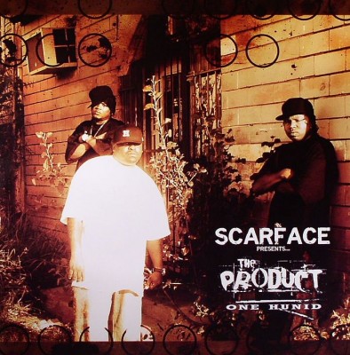 Scarface Presents The Product – One Hunid (CD) (2006) (FLAC + 320 kbps)