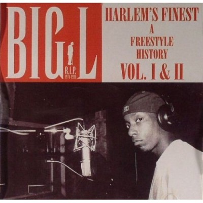 Big L – Harlem's Finest: A Freestle History Volume I & II (CD) (2003) (FLAC + 320 kbps)