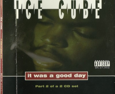 Ice Cube – It Was A Good Day (Part 2 of a 2CD set) (CDS) (1993) (FLAC + 320 kbps)