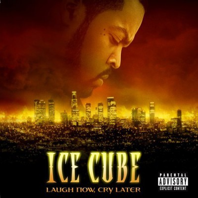Ice Cube – Laugh Now, Cry Later (Japan Edition CD) (2006) (FLAC + 320 kbps)