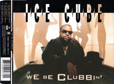 Ice Cube - We Be Clubbin' (Maxi CD)