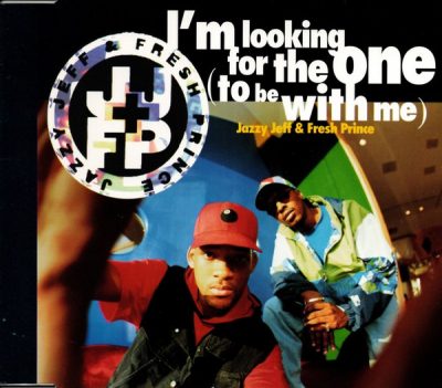 DJ Jazzy Jeff & The Fresh Prince – I’m Looking For The One (To Be With Me) (EU CDM) (1993) (FLAC + 320 kbps)