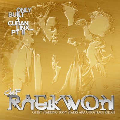 Raekwon – Only Built 4 Cuban Linx… Pt. II (Gold Edition CD) (2009) (320 kbps)