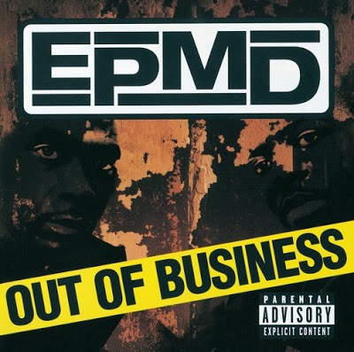 EPMD – Out Of Business (Limited Edition CD) (1999) (FLAC + 320 kbps)