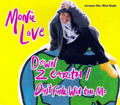 Monie Love ‎– Down To Earth / Don't Funk Wid The Mo (CDM) (1990) (FLAC + 320 kbps)