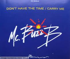 MC Buzz B – Don't Have The Time / Carry Me (1991) (VLS) (320 kbps)