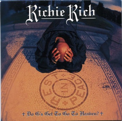 Richie Rich – Do G's Get To Go To Heaven? (CDS) (1996) (FLAC + 320 kbps)