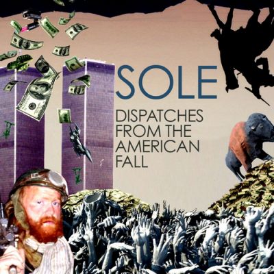 Sole – Dispatches From The American Fall (CD) (2011) (320 kbps)