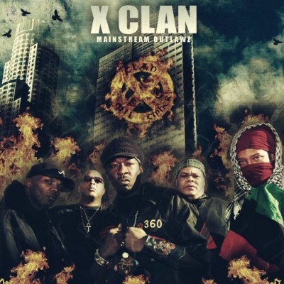 X-Clan – Mainstream Outlawz (CD) (2009) (FLAC + 320 kbps)
