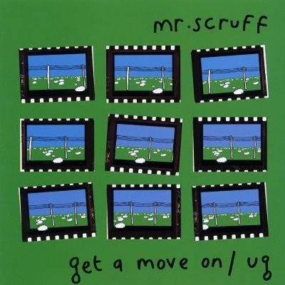 Mr. Scruff – Get A Move On / Ug (2001) (CDS) (FLAC + 320 kbps)