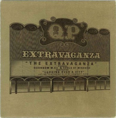Quannum MC’s & Souls Of Mischief / Latyrx & El-P – The Extravaganza / Looking Over A City (CDS) (1999) (FLAC + 320 kbps)