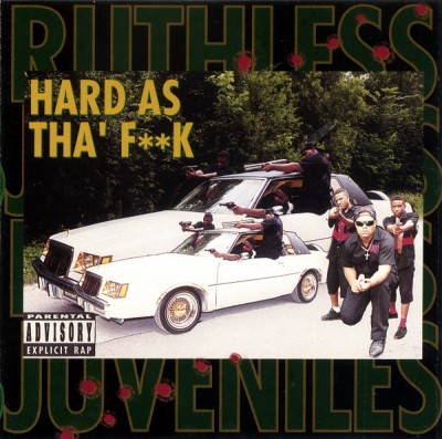 Ruthless Juveniles – Hard As Tha’ F**k (CD) (1992) (320 kbps)