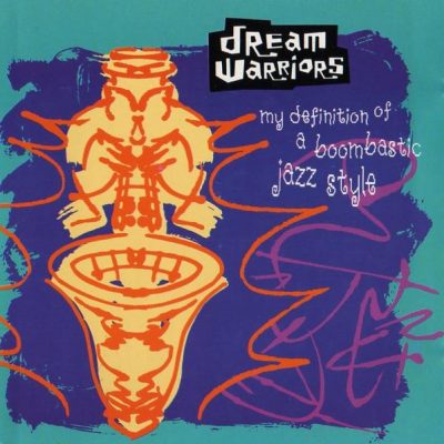 Dream Warriors – My Definition Of A Boombastic Jazz Style (CDS) (1990) (FLAC + 320 kbps)