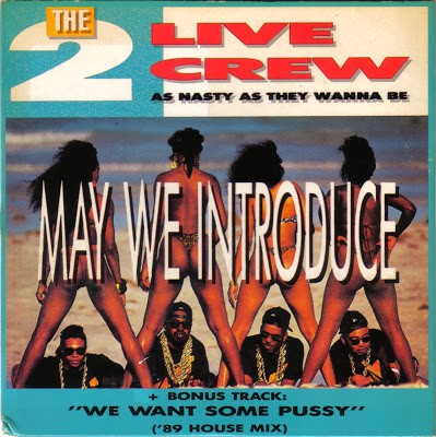 2 Live Crew – May We Introduce (CDS) (1989) (FLAC + 320 kbps)