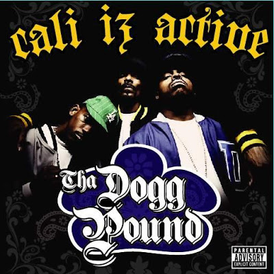 Tha Dogg Pound – Cali Iz Active (CD) (2006) (FLAC + 320 kbps)