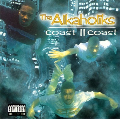 Tha Alkaholiks – Coast II Coast (CD) (1995) (FLAC + FLAC + 320 kbps)