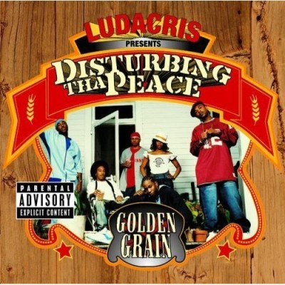 Ludacris Presents Disturbing Tha Peace – Golden Grain (CD) (2002) (FLAC + 320 kbps)