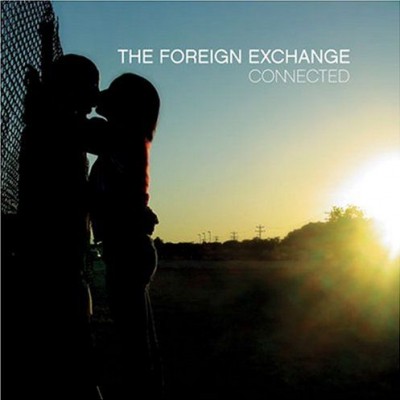 The Foreign Exchange – Connected (CD) (2004) (FLAC + 320 kbps)