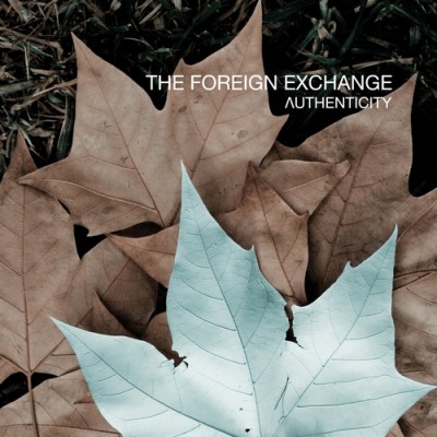 The Foreign Exchange – Authenticity (CD) (2010) (FLAC + 320 kbps)