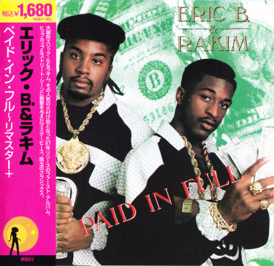 Eric B. & Rakim – Paid In Full (Remastered) (1987-2005) (FLAC + 320 kbps)