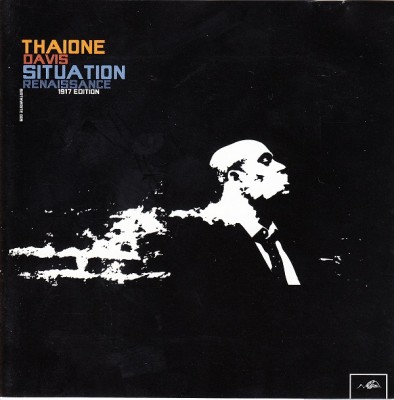 Thaione Davis – Situation Renaissance: 1917 Edition EP (CD) (2004) (FLAC + 320 kbps)
