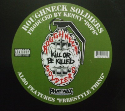 Roughneck Soldiers ‎- Kill Or Be Killed / Freestyle Thing (VLS) (1995) (FLAC + 320 kbps)