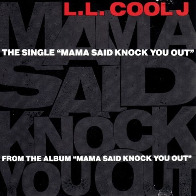 LL Cool J ‎– Mama Said Knock You Out (CDS) (1991) (FLAC + 320 kbps)
