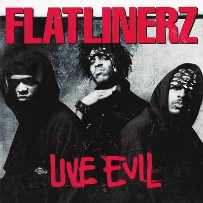 Flatlinerz – Live Evil (Promo CDS) (1994) (FLAC + 320 kbps)