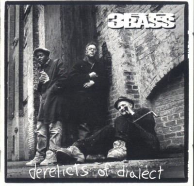 3rd Bass – Derelicts Of Dialect (CD) (1991) (FLAC + 320 kbps)
