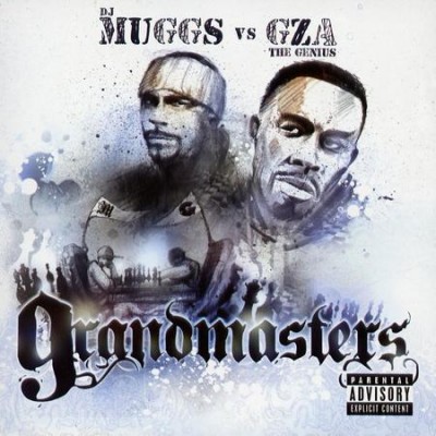 DJ Muggs vs. GZA – Grandmasters (CD) (2005) (FLAC + 320 kbps)